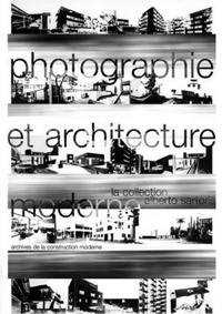 Antoine Baudin - Photographie et architecture moderne - La collection Alberto Sartoris.