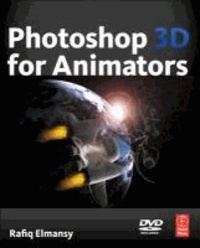 Photoshop 3D for Animators.