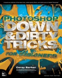 Photoshop Down & Dirty Tricks for Designers.