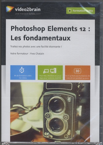 Yves Chatain - Photoshop Elements 12 - Les fondamentaux.