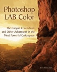 Photoshop Lab Color - Solving the Canyon Conundrum.