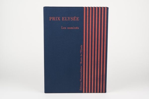  Photosynthèses (Editions) - Prix Elysées : Les nominés - Editions 2016-2018.