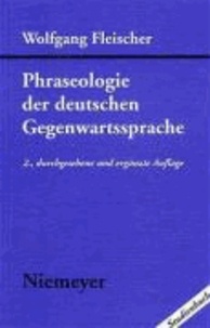 Phraseologie der deutschen Gegenwartssprache.