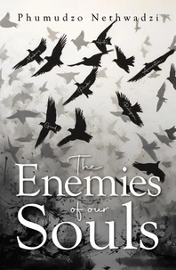 The Enemies of our Souls
