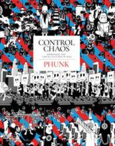  Phunk - Control Chaos Redefining the Visual Cultures of Asia.