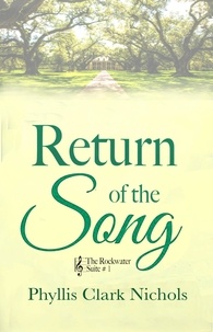  Phyllis Clark Nichols - Return of the Song - The Rockwater Suite, #1.