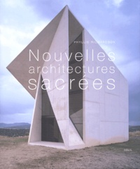 Phyllis Richardson - Nouvelles architectures sacrées.