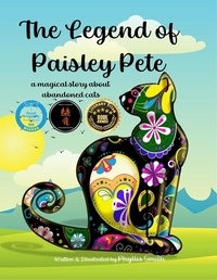  Phyllis Smith - The Legend of Paisley Pete:  A Magical Story About Abandoned Cats.