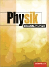 Physik Berufsfachschule. Schülerbuch.
