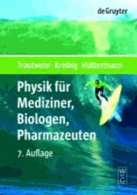 Physik für Mediziner, Biologen, Pharmazeuten.