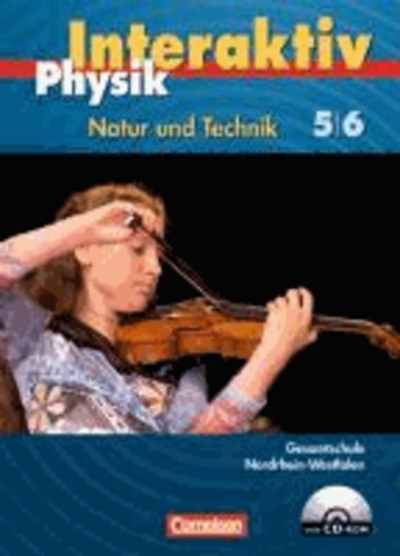 Physik interaktiv Gesamtschule Nordrhein-Westfalen 5/6. Schülerbuch.
