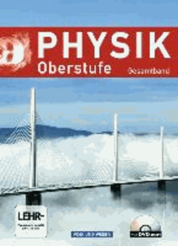 Physik Oberstufe. Gesamtband Kursstufe. Schülerbuch. Östliche Bundesländer und Berlin.