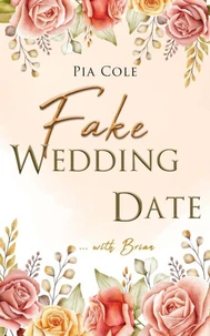 Fake Wedding Date ... with Brian