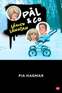 Pål &amp; Co 3 – Lömsk längtan