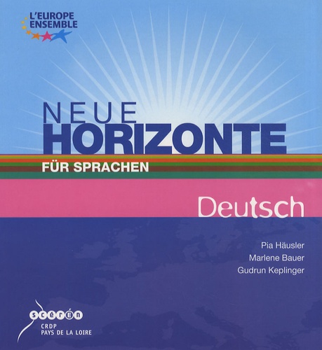 Pia Häusler et Marlene Bauer - Neue Horizonte für sprachen Deutsch. 1 Cédérom