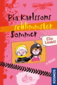 Pia Karlssons schlimmster Sommer.