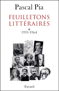 Feuilletons Litteraires. Tome 1, 1955-1964