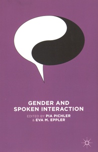 Pia Pichler et Eva M. Eppler - Gender and Spoken Interaction.