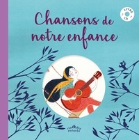 Comptines de notre enfance, livre et CD - Pia Taccone - Librairie