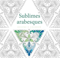 Sublimes arabesques