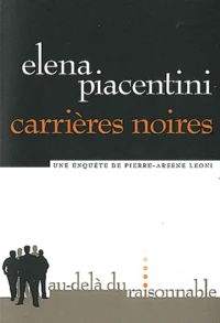 Carrières noires