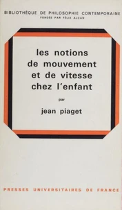Les notions de mouvement et de vitesse chez l'enfant