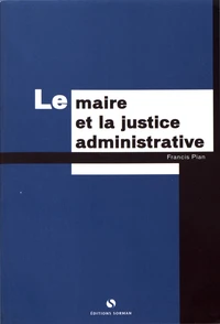 Le maire et la justice administrative