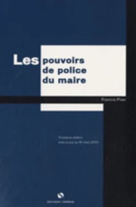 Les pouvoirs de police du maire