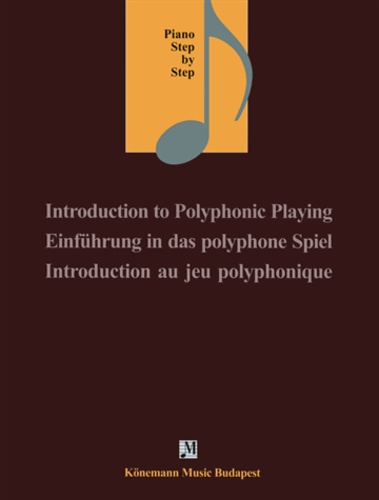  Piano step by step - Introduction au jeu polyphonique - pour piano - Partition.
