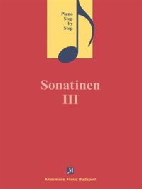  Piano step by step - Sonatines III - Sélection de sonatines pour piano - Partition.