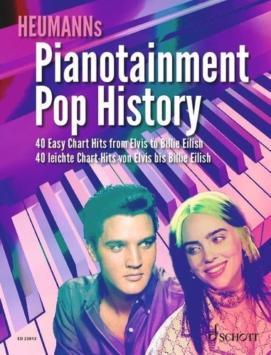 Hans-günter Heumann - Heumanns Pianotainment  : Pianotainment Pop History - 40 Easy Chart Hits from Elvis to Billie Eilish. piano. Recueil de chansons..