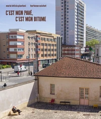 C'est mon pavé, c'est mon bitume