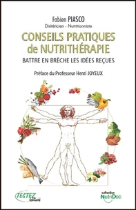 Conseils pratiques de nutrithérapie