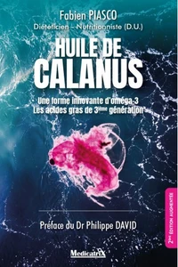 L'huile de Calanus : une forme innovante d'Oméga-3