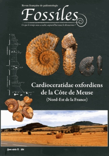 Patrice Lebrun - Fossiles Hors série N° 2/2011 : Cardioceratidae oxfordiens de la Côte de Meuse (Nord-Est de la France).