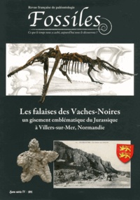 Patrice Lebrun - Fossiles Hors-série N° 4/2013 : Les fossiles des Vaches Noires - Un gisement emblématique du Jurassique à Villers-sur-Mer, Normandie.