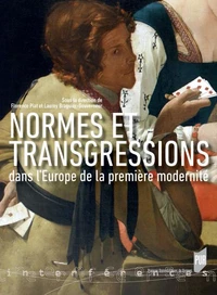 Normes et transgressions dans l'Europe de la première modernité