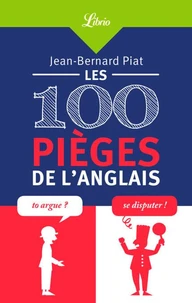 Les 100 pièges de l'anglais