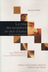 La crise des exceptions en droit d'auteur