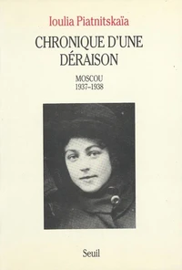 Chronique d'une déraison