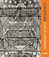 Construire au-delà de la Méditerranée