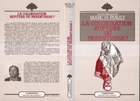 La colonisation : rupture ou parenthèse ?