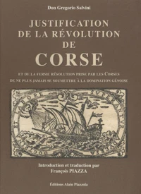 Justification de la révolution de Corse et de la ferme résolution prise par les Corses de ne plus jamais se soumettre à la domination génoise