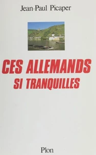 Ces Allemands si tranquilles