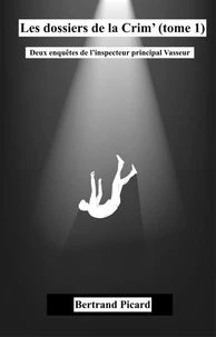 Les Dossiers de la Crim' - Tome 1