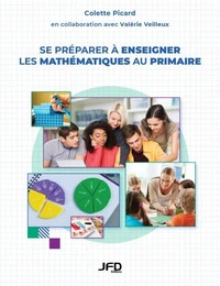 Se préparer à enseigner les mathématiques au primaire