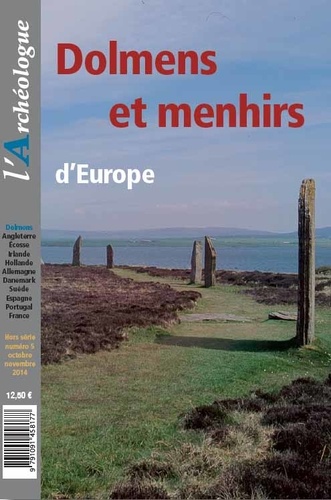 Frédéric Lontcho - L'Archéologue Hors-série N° 2, Décembre 2014 - Janvier-février 2 : Dolmens et menhirs d'Europe atlantique.