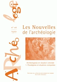 Archéologie(s) en situation coloniale