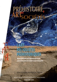 Carole Fritz - Préhistoire, art et sociétés N° 64/2009 : L'art des sociétés préhistoriques.