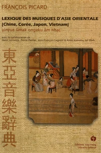 Lexique des musiques d'Asie orientale (Chine, Corée, Japon, Vietnam)